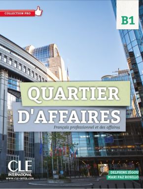 Quartier d&#39;affaires - Niveau B1 - Livre de l&#39;&eacute;l&egrave;ve&nbsp;